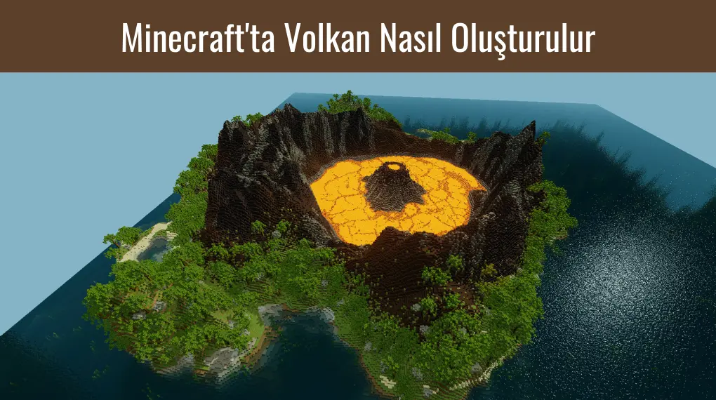Minecraft'ta Volkan